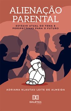 alienaço parental (ebook)-adriana klautau leite de almeida-9786525290546
