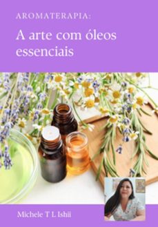 aromaterapia (ebook)-michele l t ishii-9786526608746