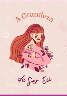 a grandeza de ser eu (ebook)-eric lemos-9786526614846