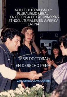 tesis doctoral en derecho penal (ebook)-valdoir silva da santos-9786526626146