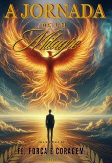 a jornada de um milagre (ebook)-paulo rodrigues-9786526646946