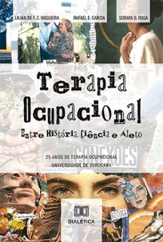 terapia ocupacional (ebook)-lilian de f. z. nogueira-rafael e. garcia-soraya d. rosa-9786527013846
