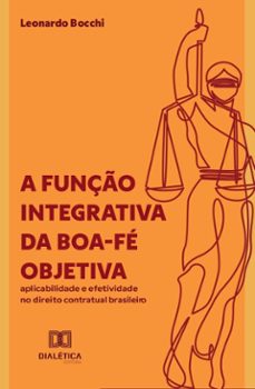 a funço integrativa da boa-fe objetiva (ebook)-leonardo bocchi-9786527059646