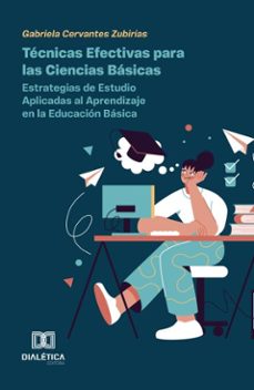 técnicas efectivas para las ciencias básicas (ebook)-gabriela cervantes zubirías-9786527077046