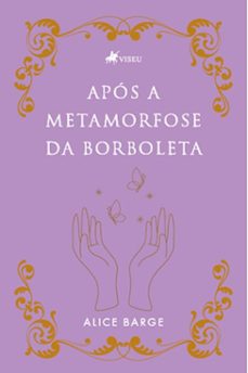apos a metamorfose da borboleta (ebook)-alice barge-9786528001446