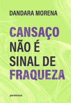 cansaço no e sinal de fraqueza (ebook)-dandara morena-9786528209446