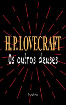 os outros deuses (ebook)-h.p. lovecraft-9786551590146