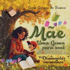 me, uma gema para voce: diamantes vermelhos (ebook)-gema galgani da fonseca-9786552396846