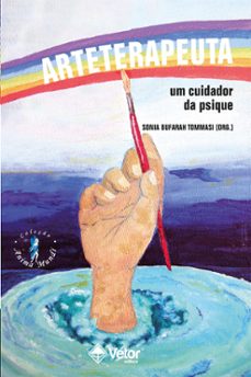 arterapeuta (ebook)-sonia maria bufarah tommasi-9786553741546