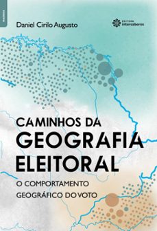 caminhos da geografia eleitoral: (ebook)-9786555177046