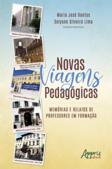 novas viagens pedagogicas: memorias e relatos de professores em formaço (ebook)-maria jose dantas-solyane silveira lima-9786555234046