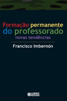 formaço permanente do professorado (ebook)-francisco imbernon-9786555552546