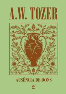 ausencia de dons (ebook)-a.w. tozer-9786555848946