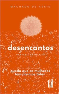desencantos (ebook)-machado de assis-9786560252646