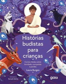 historias budistas para crianças: contos jataka sobre bondade, compaixo e perdo (ebook)-laura burges-9786586223446