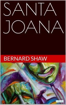 santa joana - bernard shaw (ebook)-bernard shaw-9786587921846