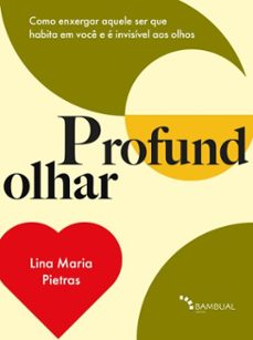 profundolhar (ebook)-lina maria pietras-9786589138846