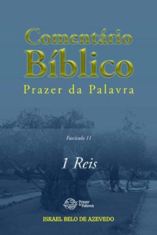 comentario biblico prazer da palavra, fasciculo 11  1 reis (ebook)-israel belo de azevedo-9786589202646