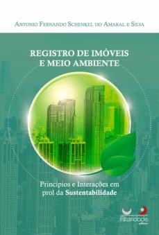 registro de imóveis e meio ambiente (ebook)-antonio fernando schenkel do amaral e silva-9786589533146
