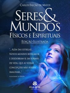 seres e mundos fisicos e espirituais (ebook)-carlos falcão de matos-9786599879746