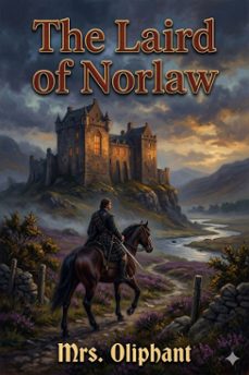 the laird of norlaw; a scottish story (ebook)-9786726034246