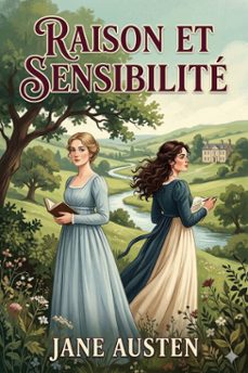 raison et sensibilite, ou les deux manières d'aimer (ebook)-jane austen-9786726576746