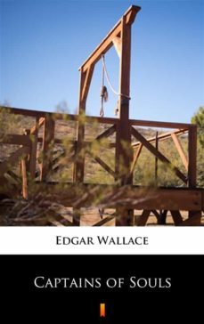captains of souls (ebook)-edgar wallace-9788381480246