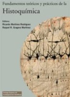 fundamentos teoricos y practicos de la histoquimica (ebook)-ricardo martinez rodriguez-raquel r. gragera martinez-9788400096946
