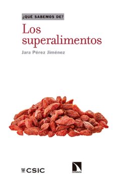 los superalimentos-jara perez jimenez-9788400108946
