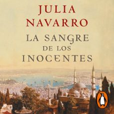 la sangre de los inocentes-julia navarro-9788401024146