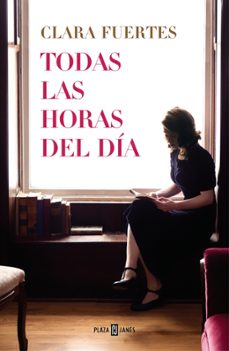 todas las horas del dia-clara fuertes-9788401027246