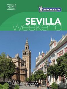 sevilla (la guia verde weekend 2016)-9788403515246