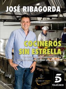 cocineros sin estrella (ebook)-jose ribagorda-9788408032946