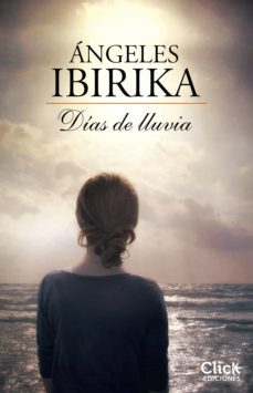 dias de lluvia (ebook)-angeles ibirika-9788408141846