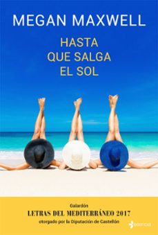 hasta que salga el sol-megan maxwell-9788408173946