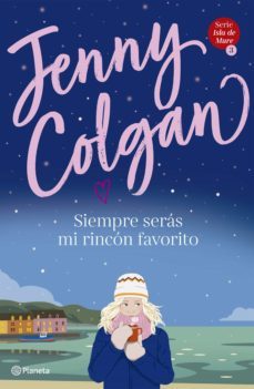 siempre seras mi rincon favorito (serie isla de mure 3) (ebook)-jenny colgan-9788408238546