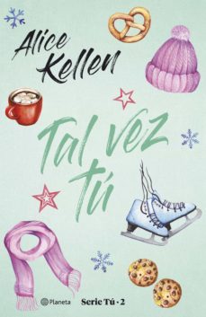 tal vez tú (ebook)-alice kellen-9788408246046