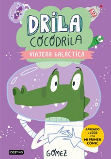 drila cocodrila 4. viajera galáctica. aprendo a leer (ebook)-9788408284246