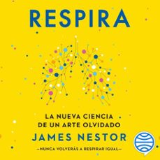 respira (audiolibro)-james nestor-9788408308546