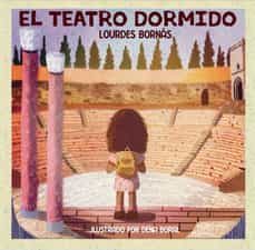 el teatro dormido-lourdes bornas-9788409380046