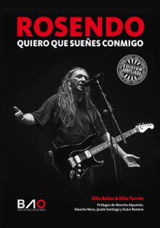 rosendo - quiero que sueñes conmigo-kike babas-kike turron-9788409827046