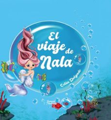 el viaje de nala-celia delgado-9788410014046