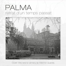palma, retrat d un temps passat-9788410031746