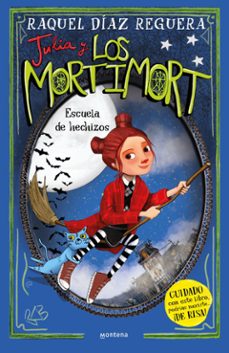 julia y los mortimort 3 - escuela de hechizos (ebook)-raquel diaz reguera-9788410050846