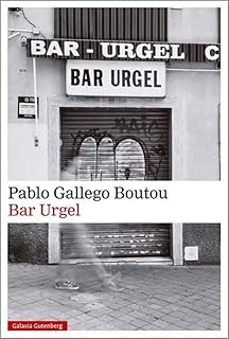 bar urgel-pablo gallego boutou-9788410107946
