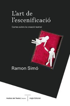 l art de l escenificacio-ramon simo vinyes-9788410112346