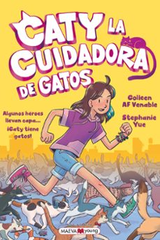 caty la cuidadora de gatos 1 (ebook)-colleen af venable-stephanie yue-9788410260146