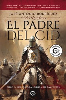 el padre del cid-jose antonio rodriguez-9788410266346