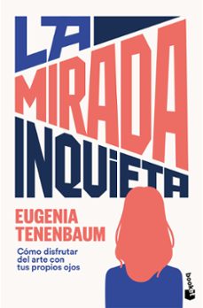 la mirada inquieta-eugenia tenenbaum-9788410293946