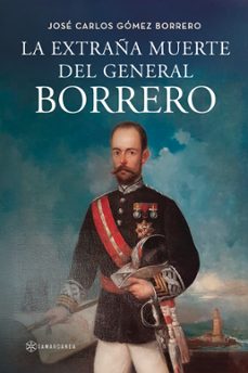 la extraña muerte del general borrero (ebook)-9788410373846